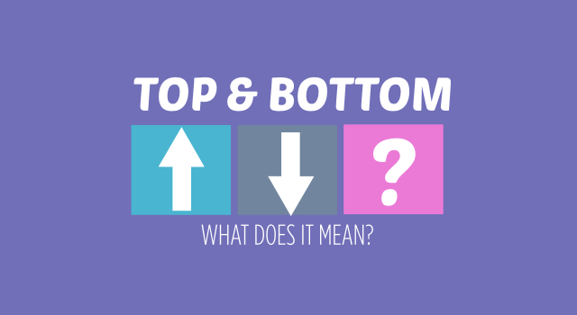 Top or Bottom Quiz. 100% Respectful & Accurate Test