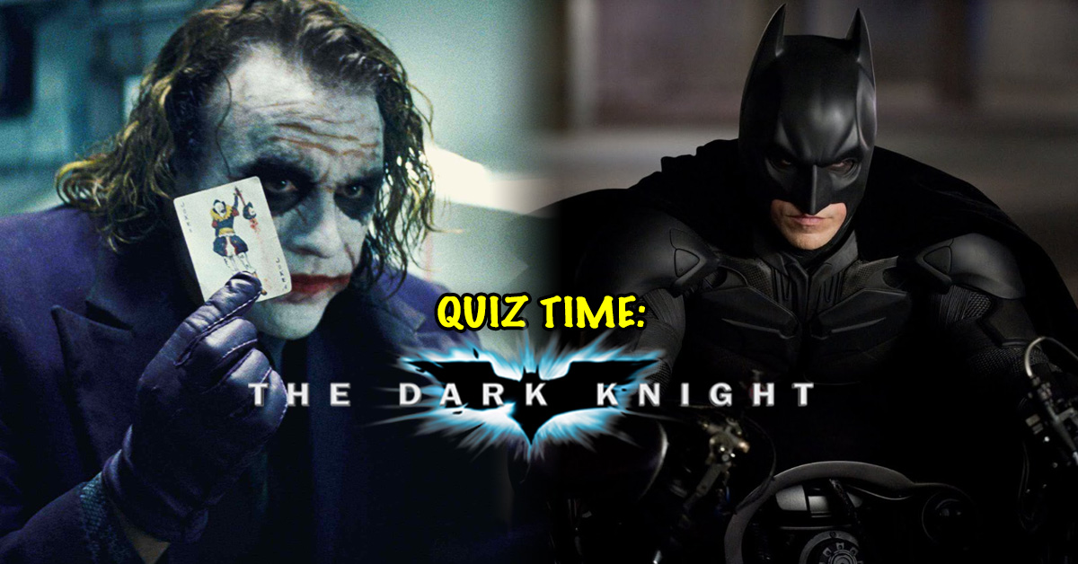 the dark knight quiz
